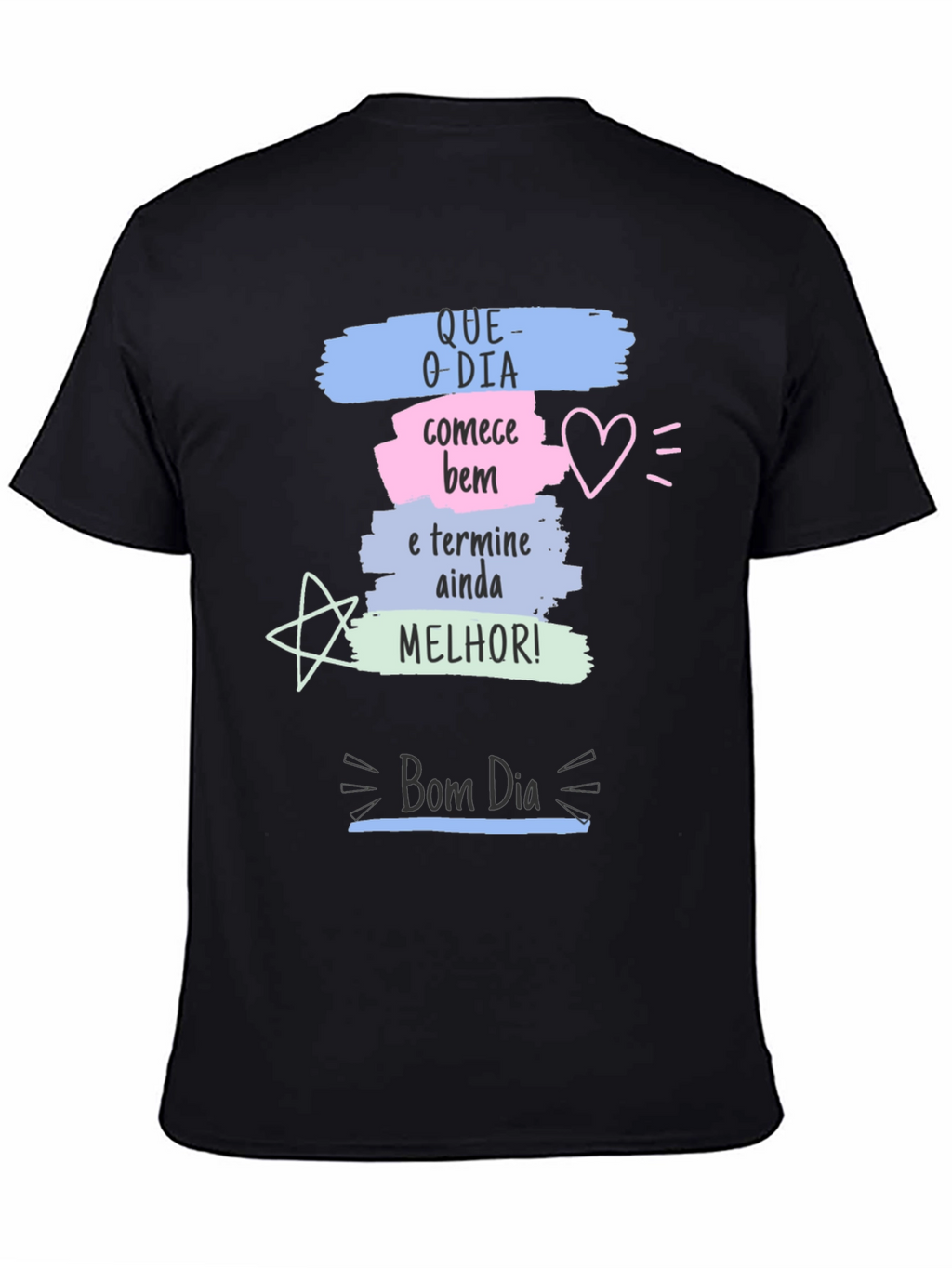 Motivational Bom Dia Graphic Tee