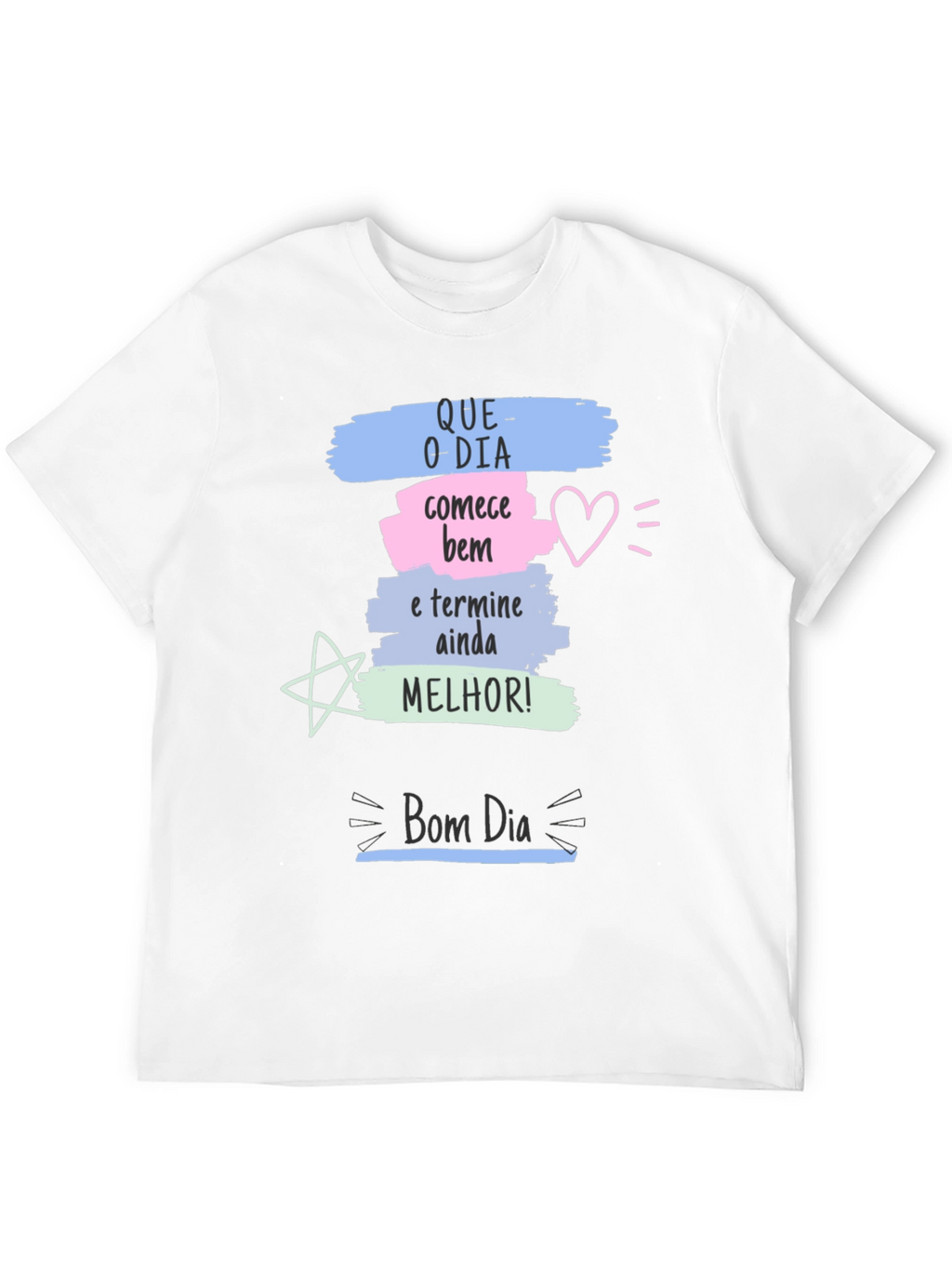 Motivational Bom Dia Graphic Tee