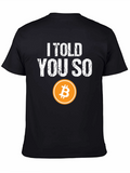 I Told You So Bitcoin Crypto T-Shirt