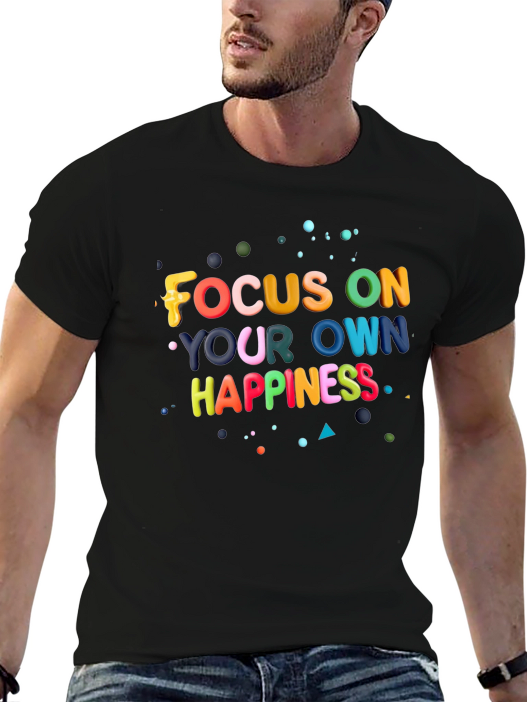 Focus On Your Own Happiness Graphic Tee