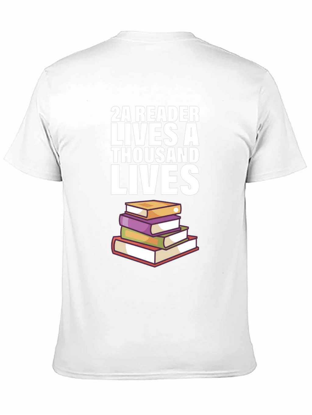 2A Reader Lives a Thousand Lives T-Shirt