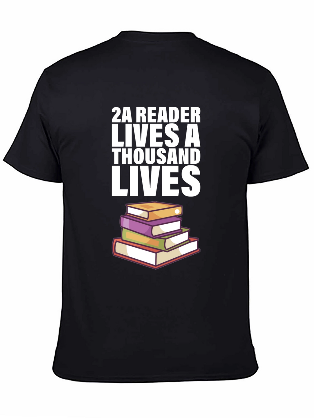 2A Reader Lives a Thousand Lives T-Shirt