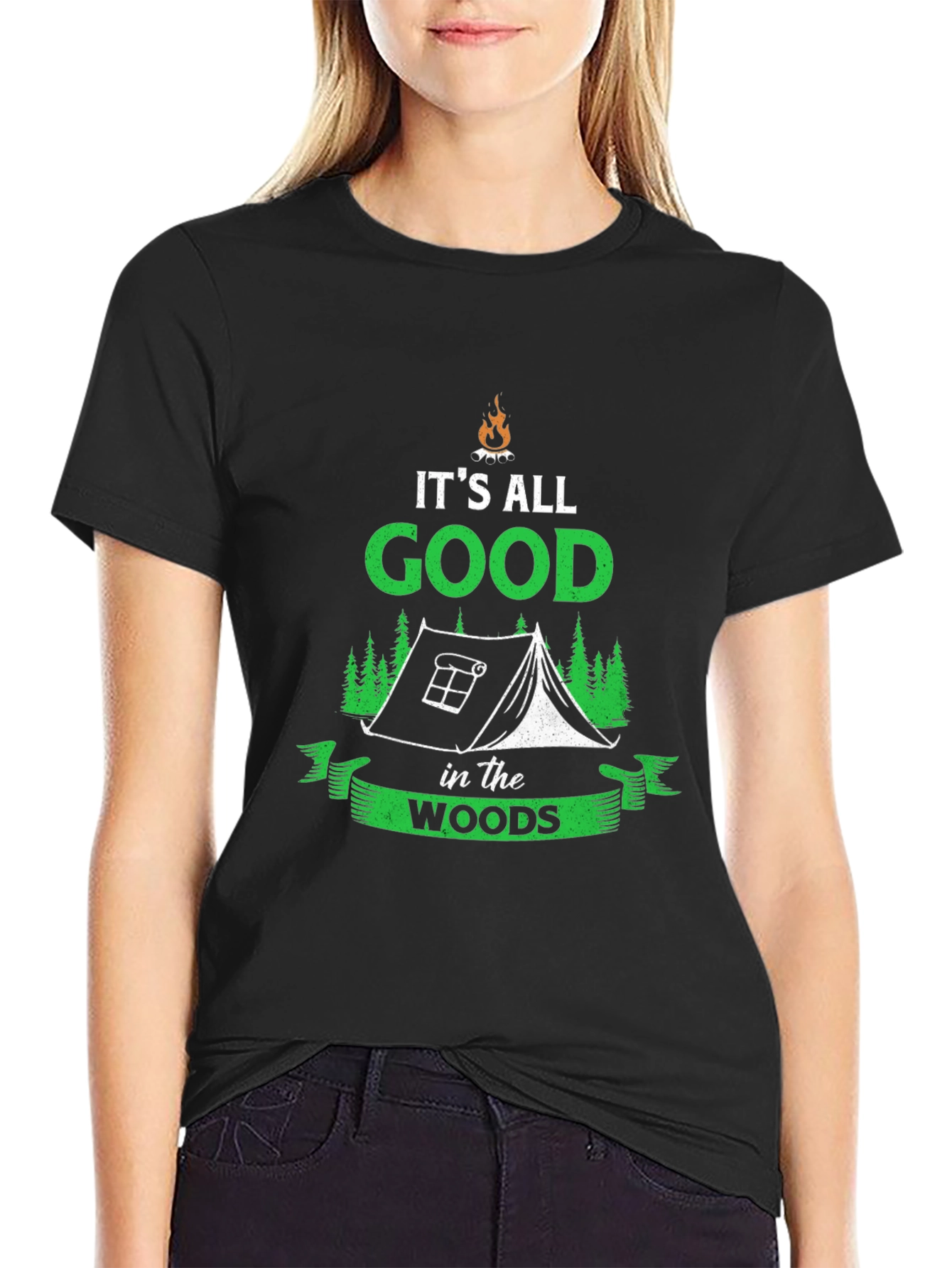 Camping Adventure T-Shirt - Its All Good in the Woods