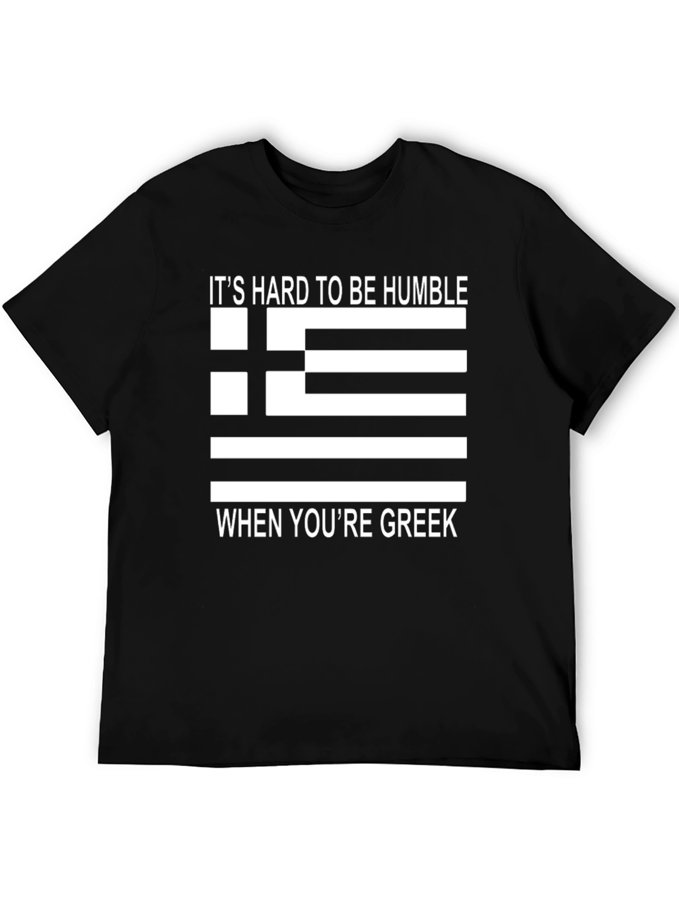 Funny Greek Pride T-Shirt - Hard to be Humble