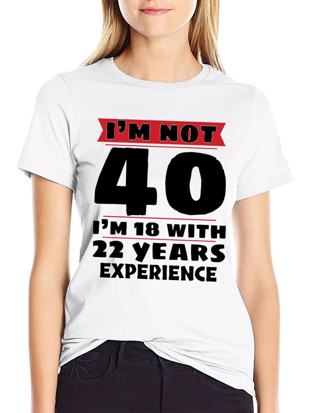 Funny 40th Birthday T-Shirt - Im Not 40