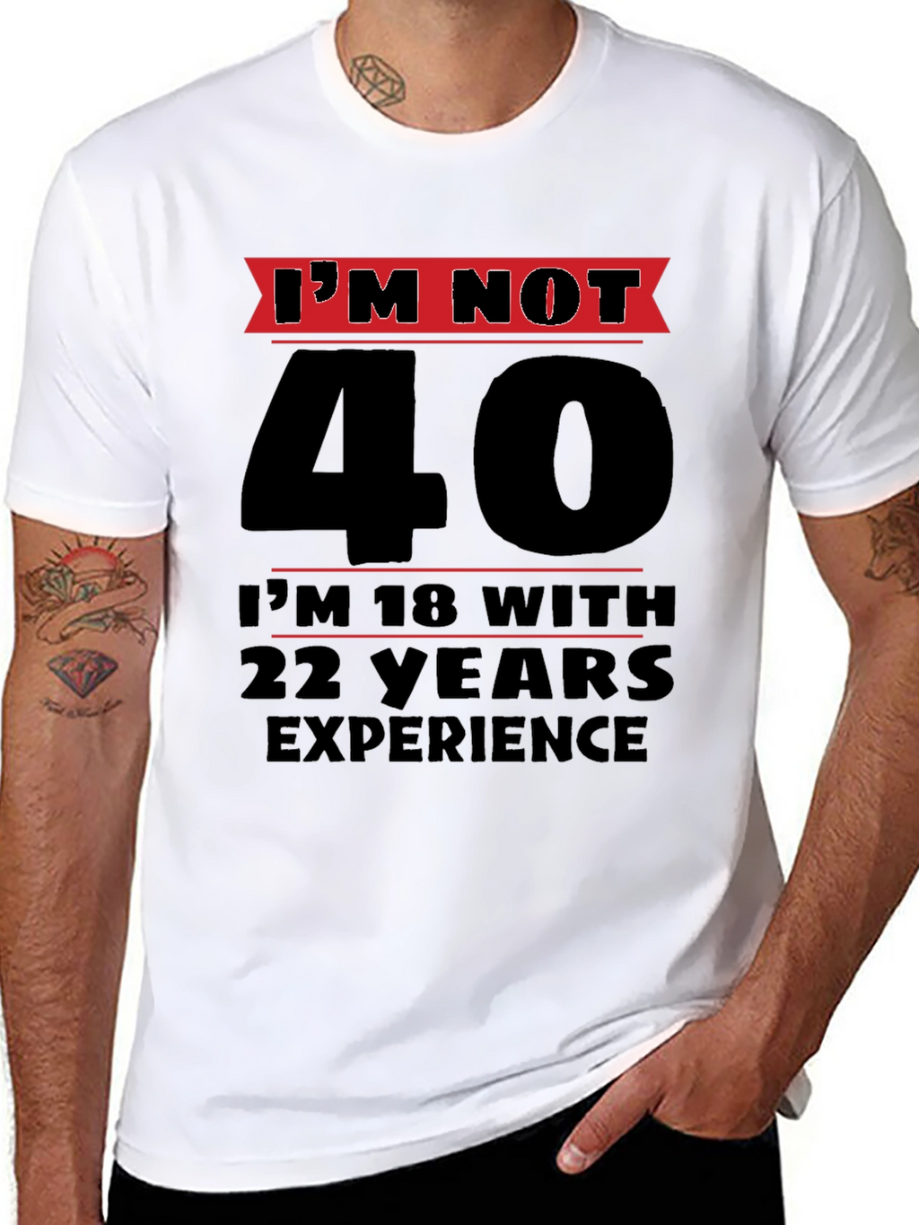 Funny 40th Birthday T-Shirt - Im Not 40