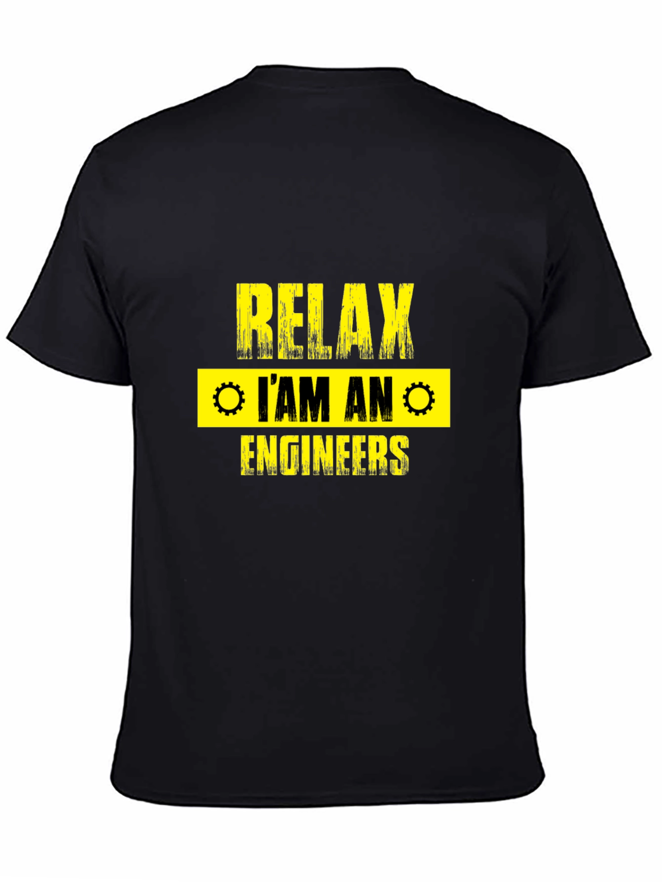 Relax Im An Engineer T-Shirt