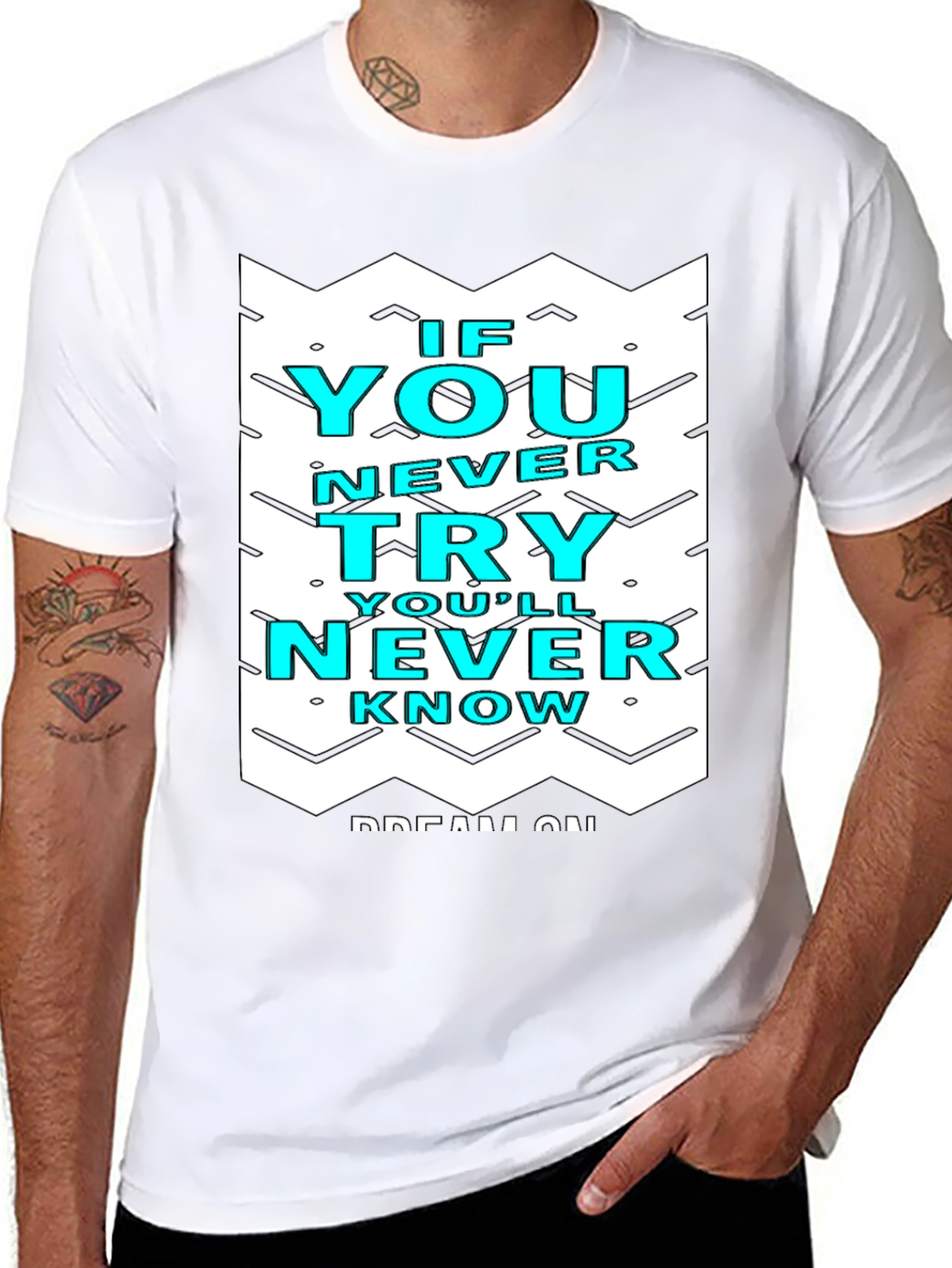 Motivational Graphic Tee - If You Never Try T-Shirt