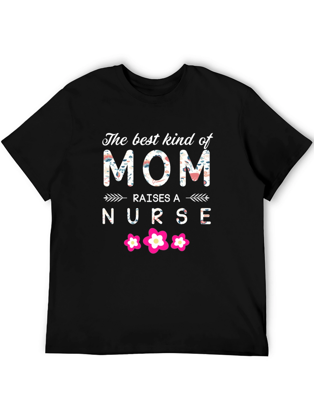 Best Kind of Mom Nurse T-Shirt