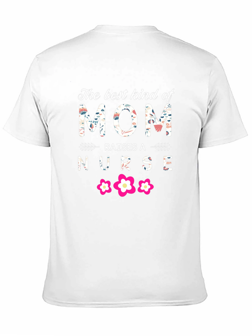 Best Kind of Mom Nurse T-Shirt