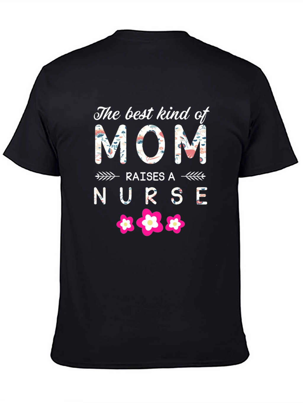 Best Kind of Mom Nurse T-Shirt