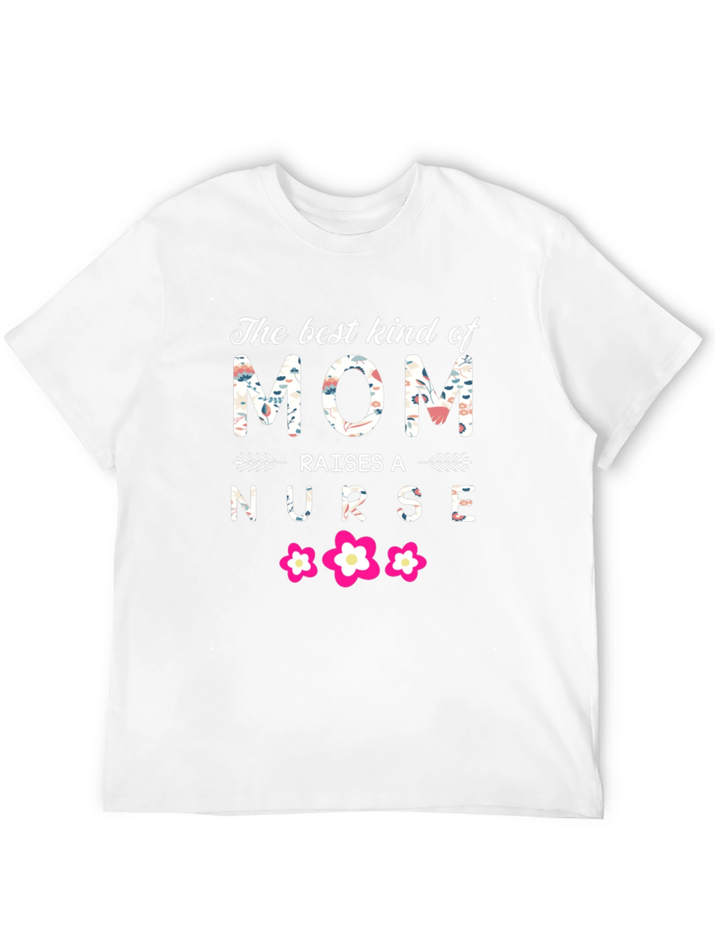 Best Kind of Mom Nurse T-Shirt
