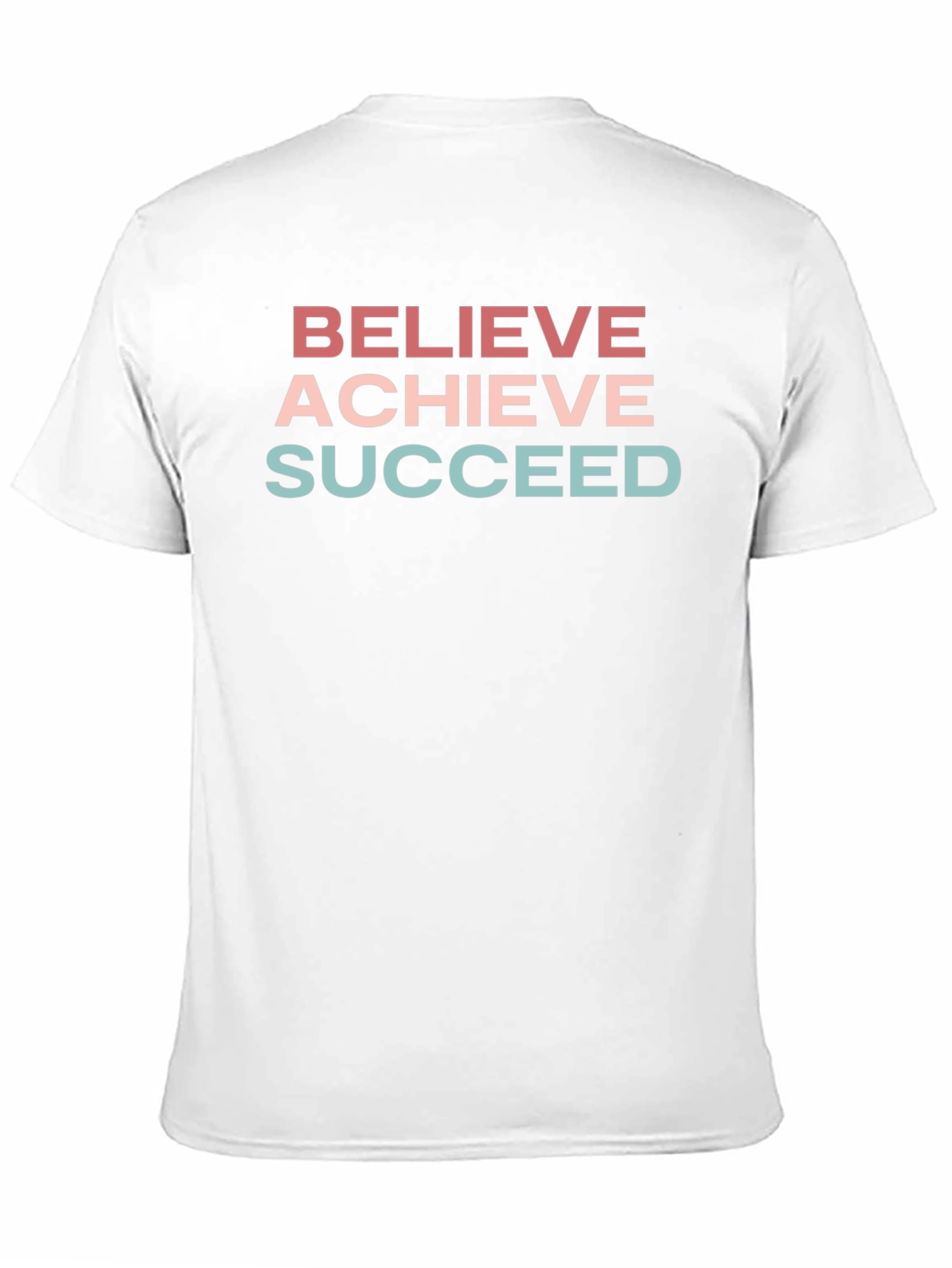 Believe Achieve Succeed T-Shirt
