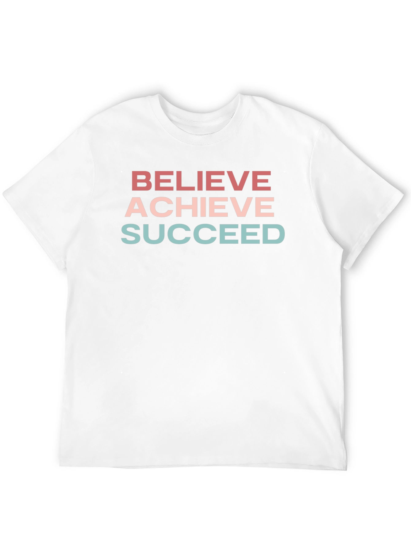 Believe Achieve Succeed T-Shirt
