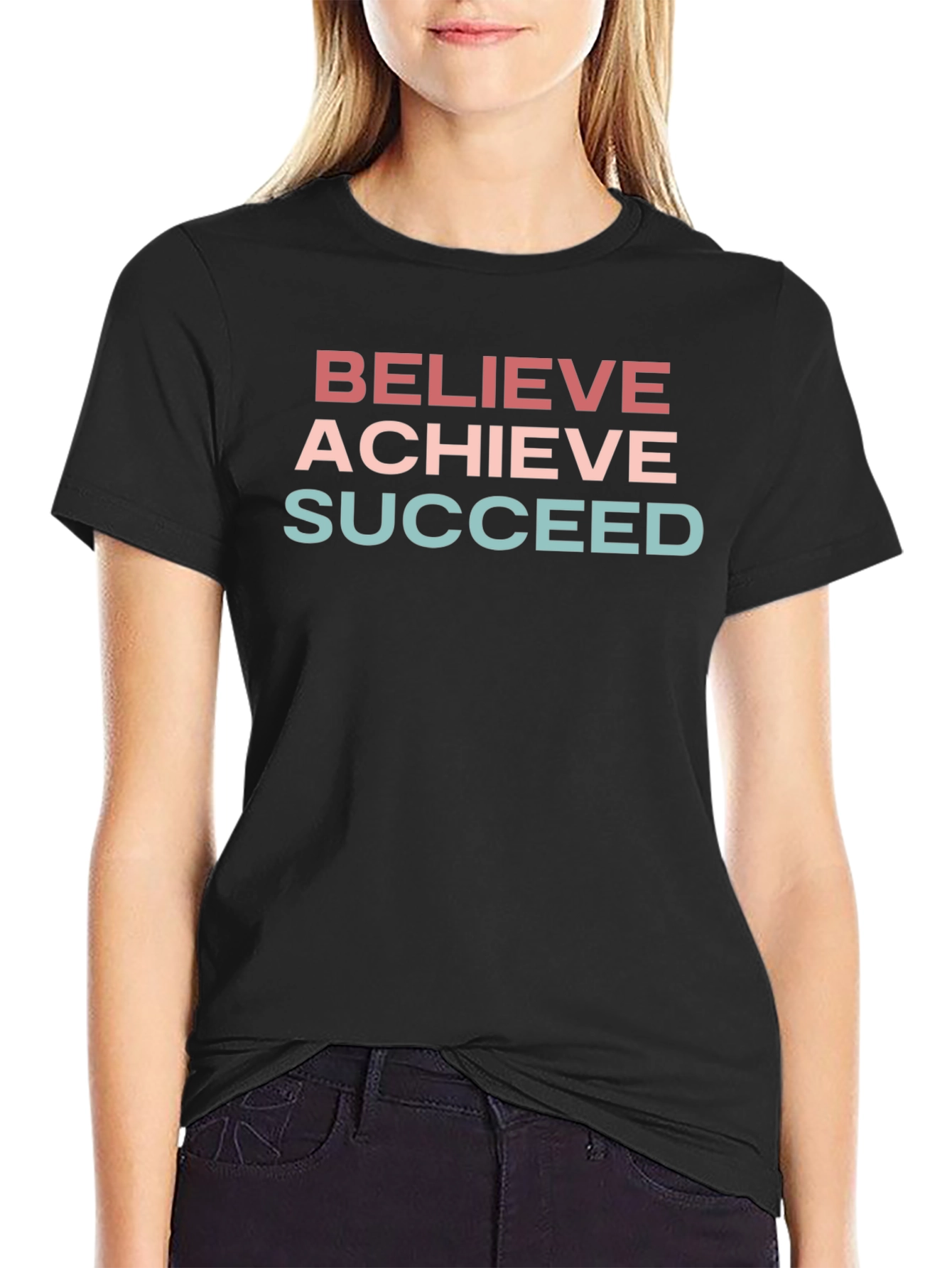 Believe Achieve Succeed T-Shirt