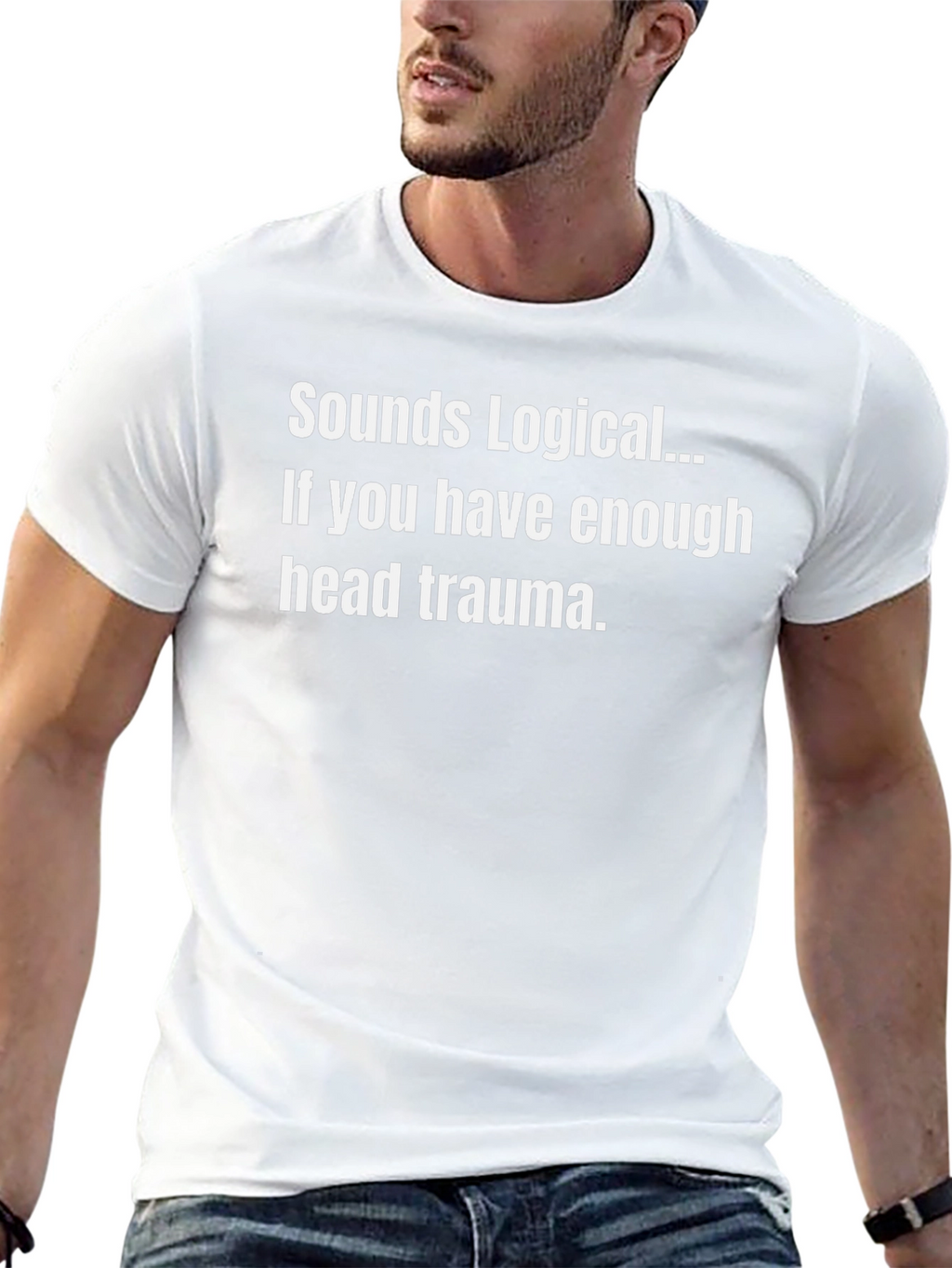 Sounds Logical Funny Humor T-Shirt