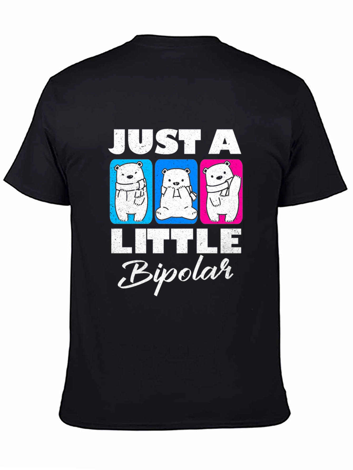 Just A Little Bipolar Graphic T-Shirt