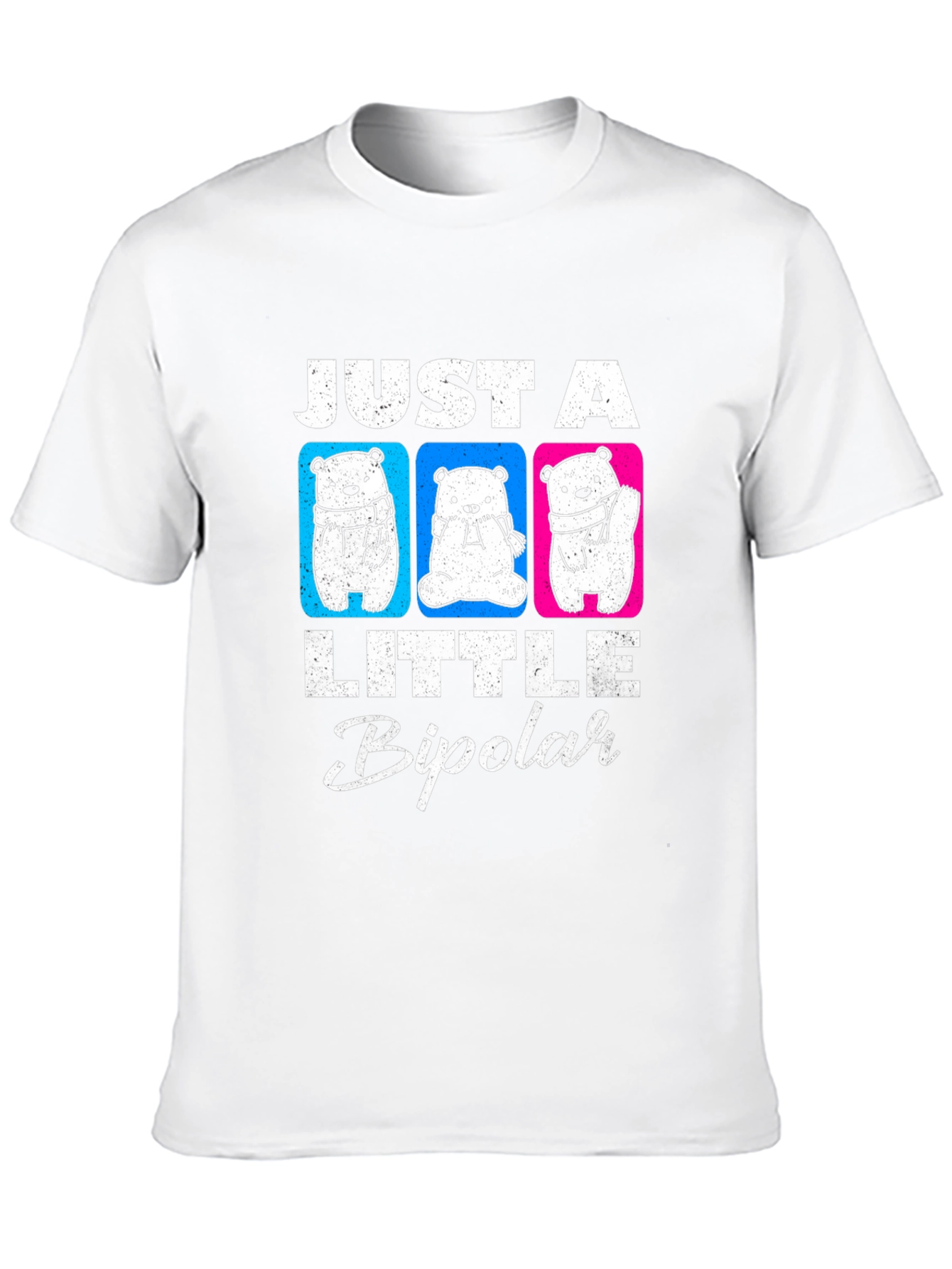 Just A Little Bipolar Graphic T-Shirt