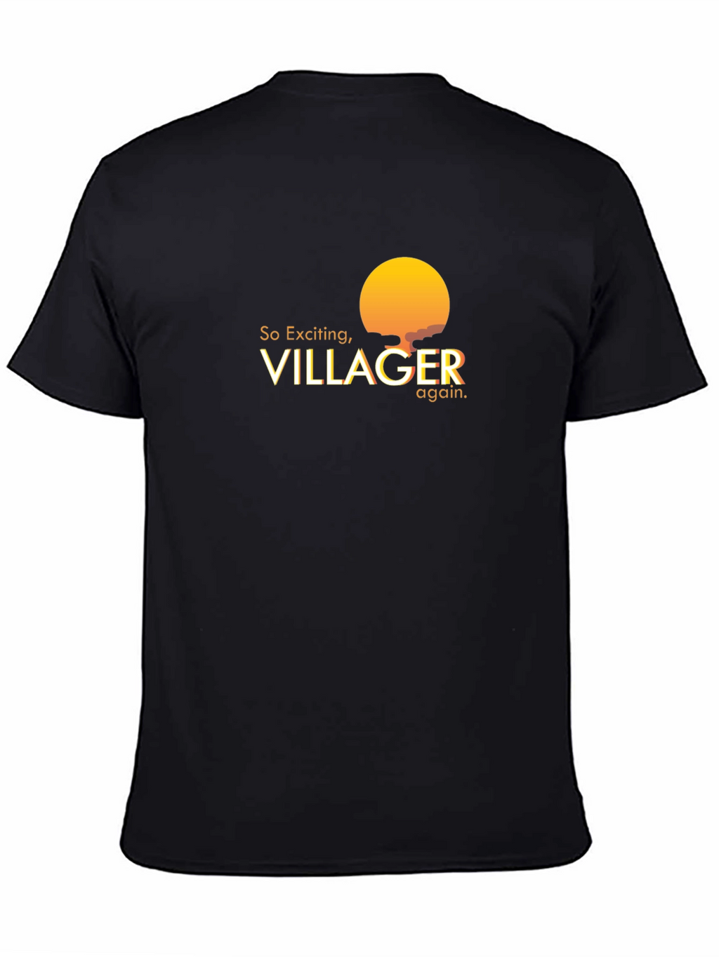 So Exciting Villager T-Shirt