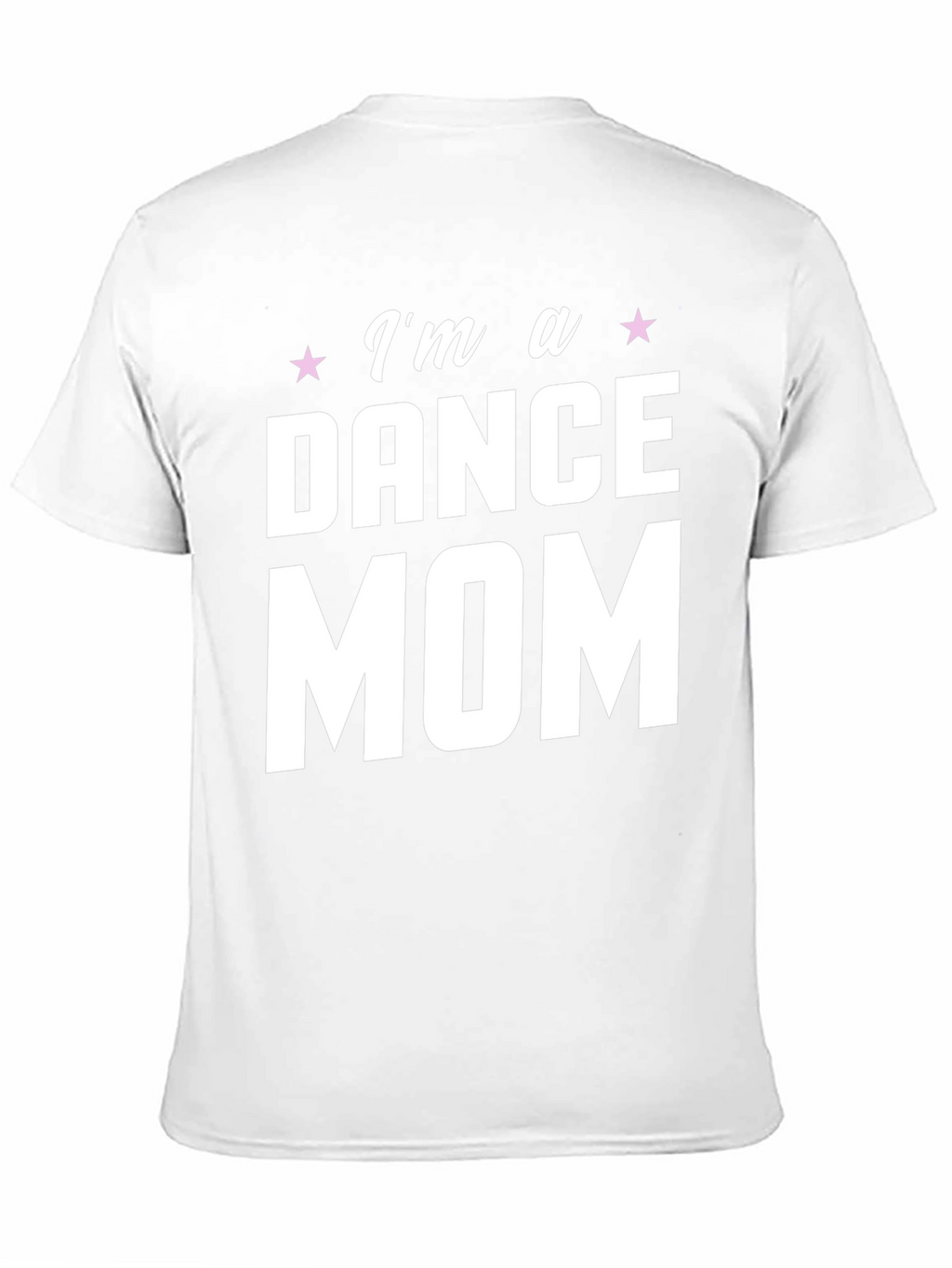 Im a Dance Mom T-Shirt - Black