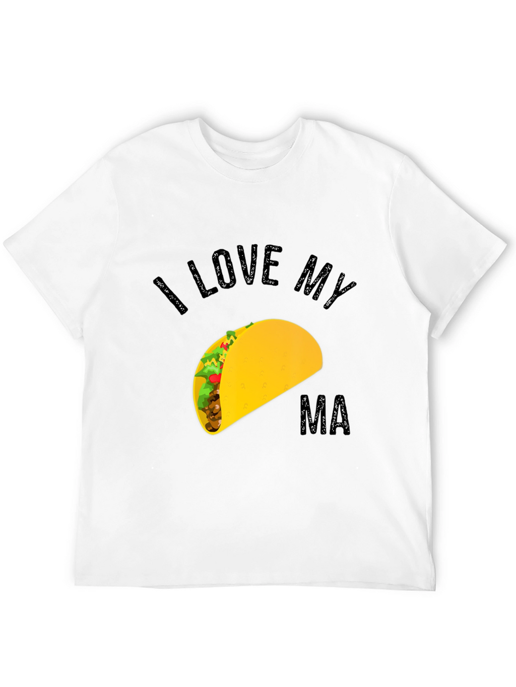 I Love My Ma Taco Graphic Tee