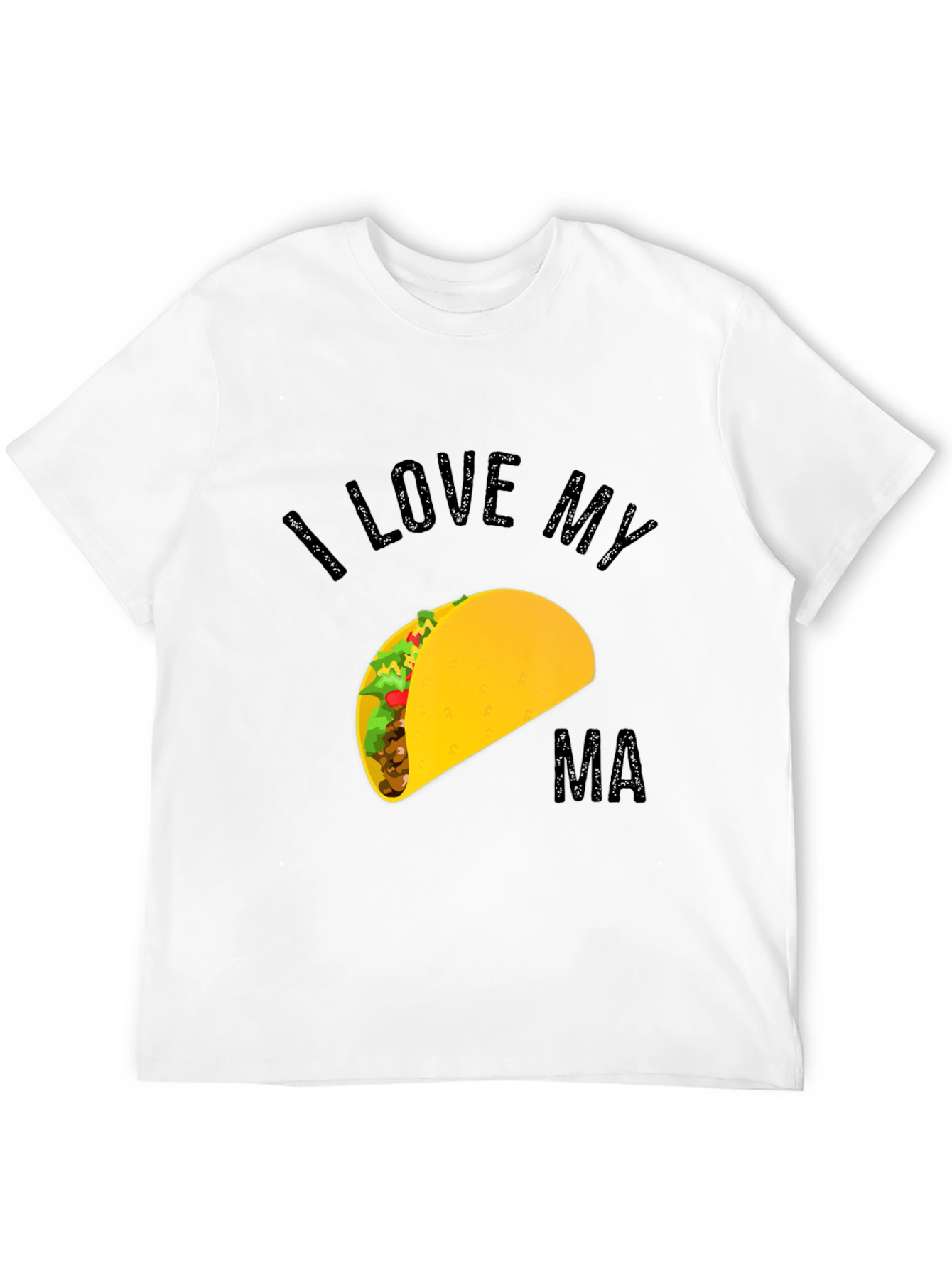 I Love My Ma Taco Graphic Tee