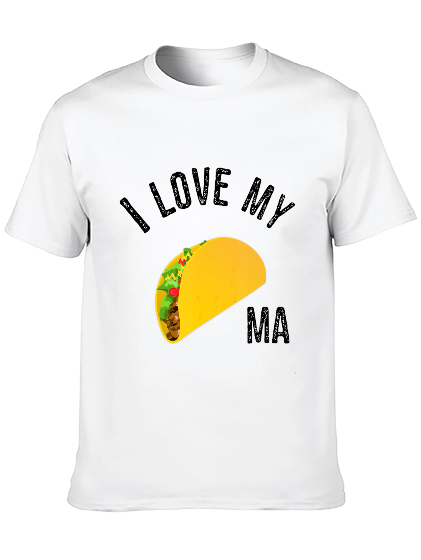 I Love My Ma Taco Graphic Tee