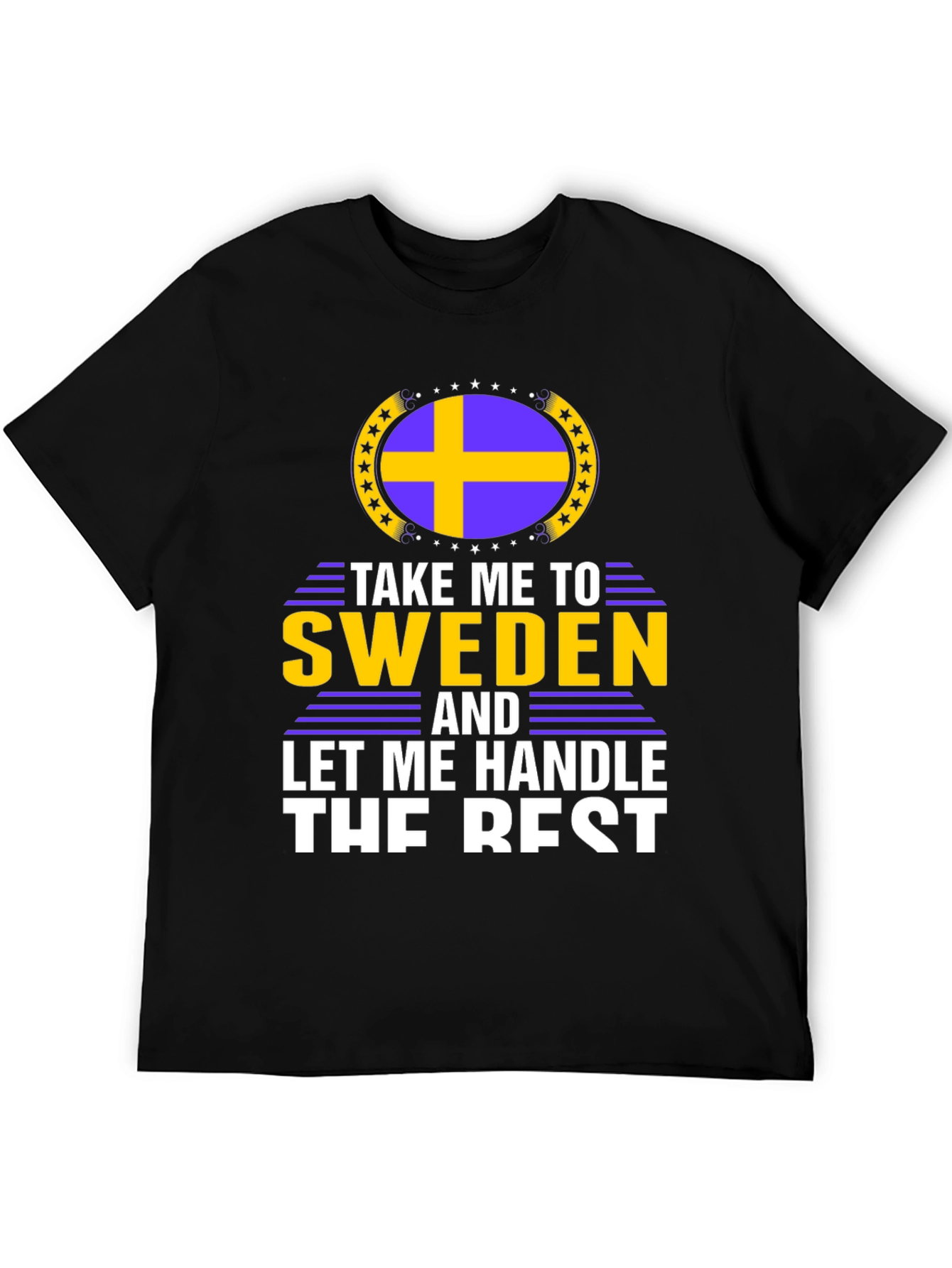 Take Me To Sweden T-Shirt
