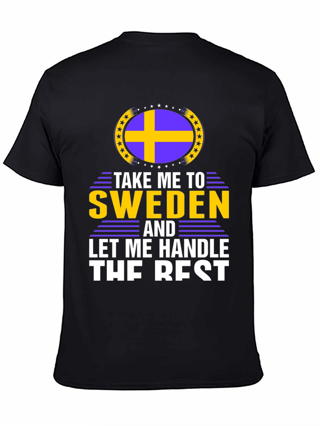 Take Me To Sweden T-Shirt