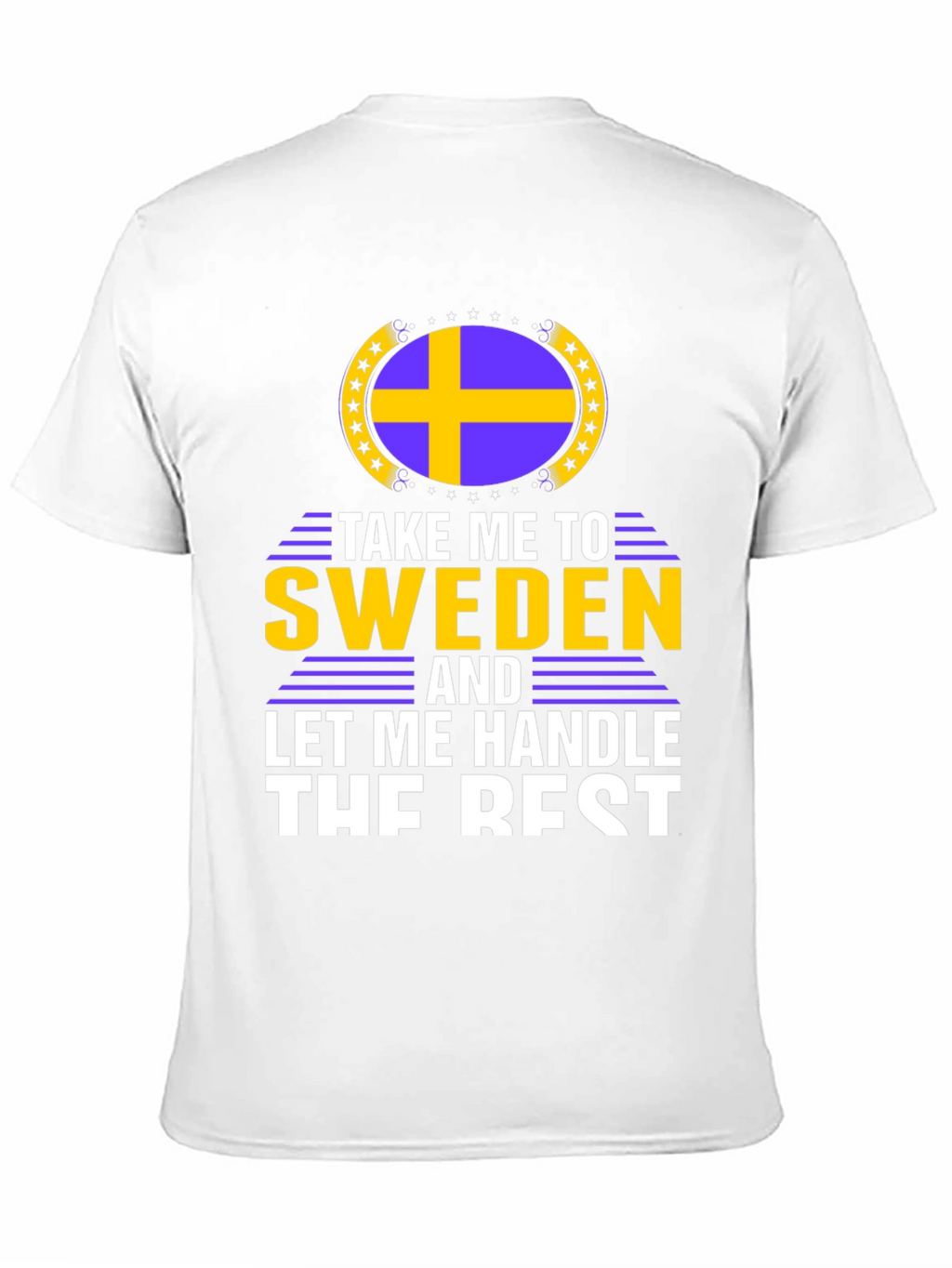 Take Me To Sweden T-Shirt