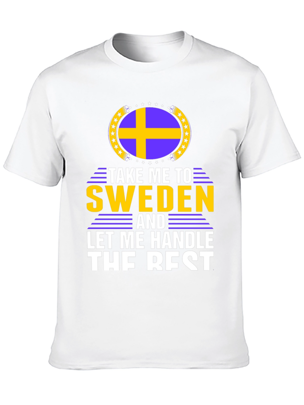 Take Me To Sweden T-Shirt