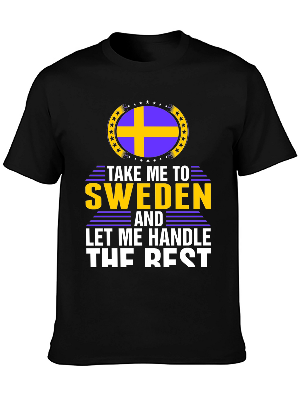 Take Me To Sweden T-Shirt