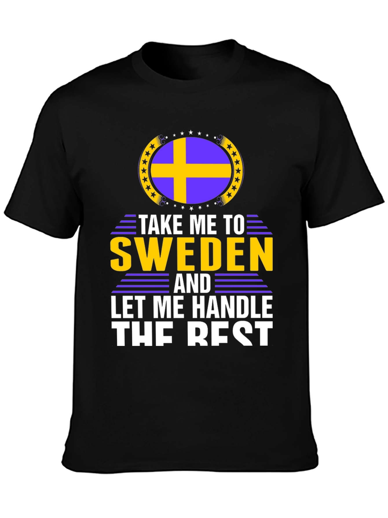 Take Me To Sweden T-Shirt