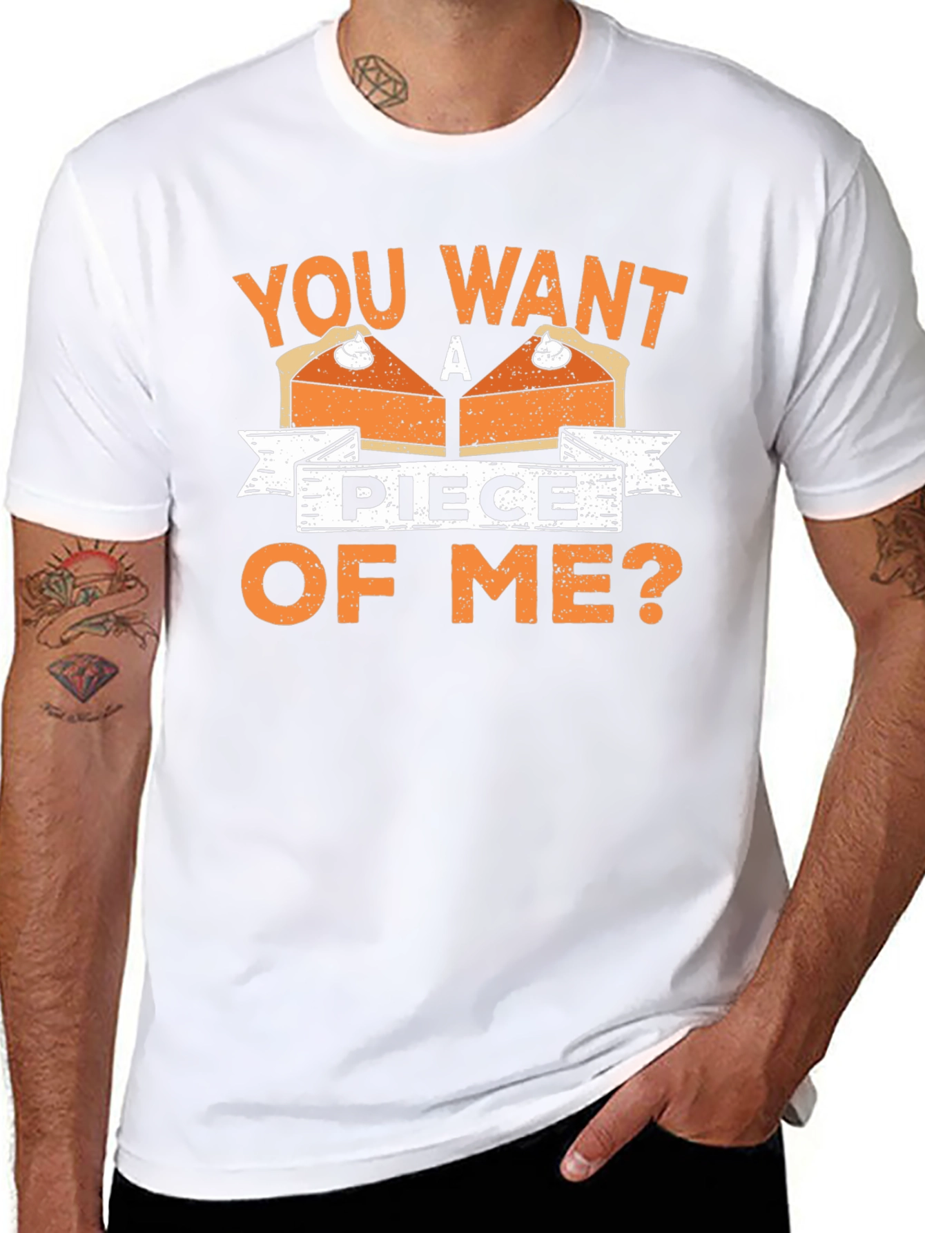 You Want A Piece Of Me Pie T-Shirt
