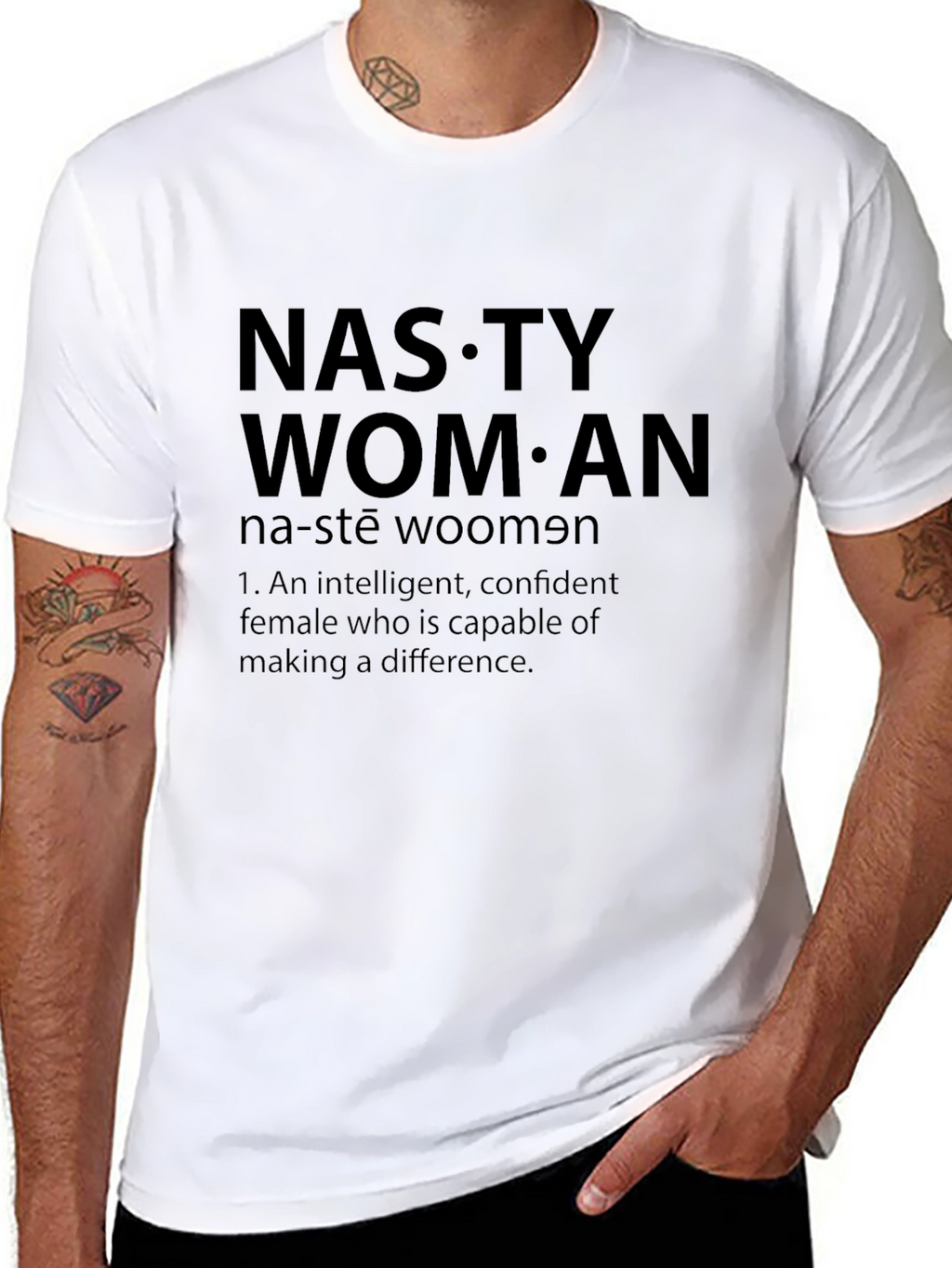 Nasty Woman Graphic Tee - Empowering Statement Shirt