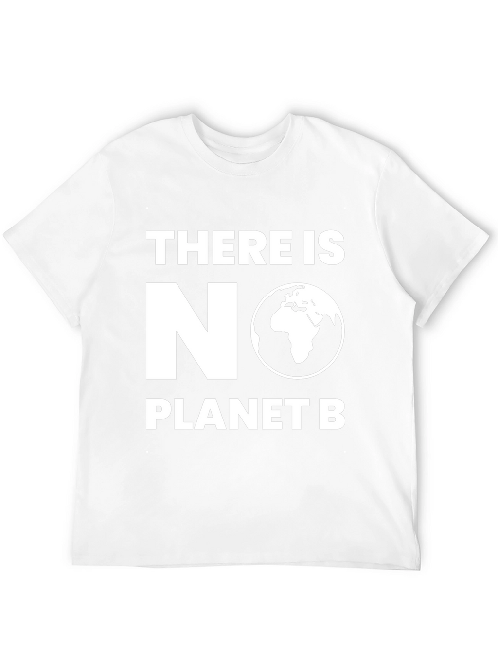There Is No Planet B Graphic Tee