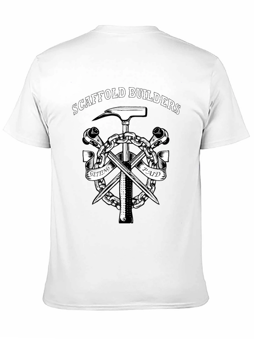 Scaffold Builders T-Shirt - Getting Paid Workwear