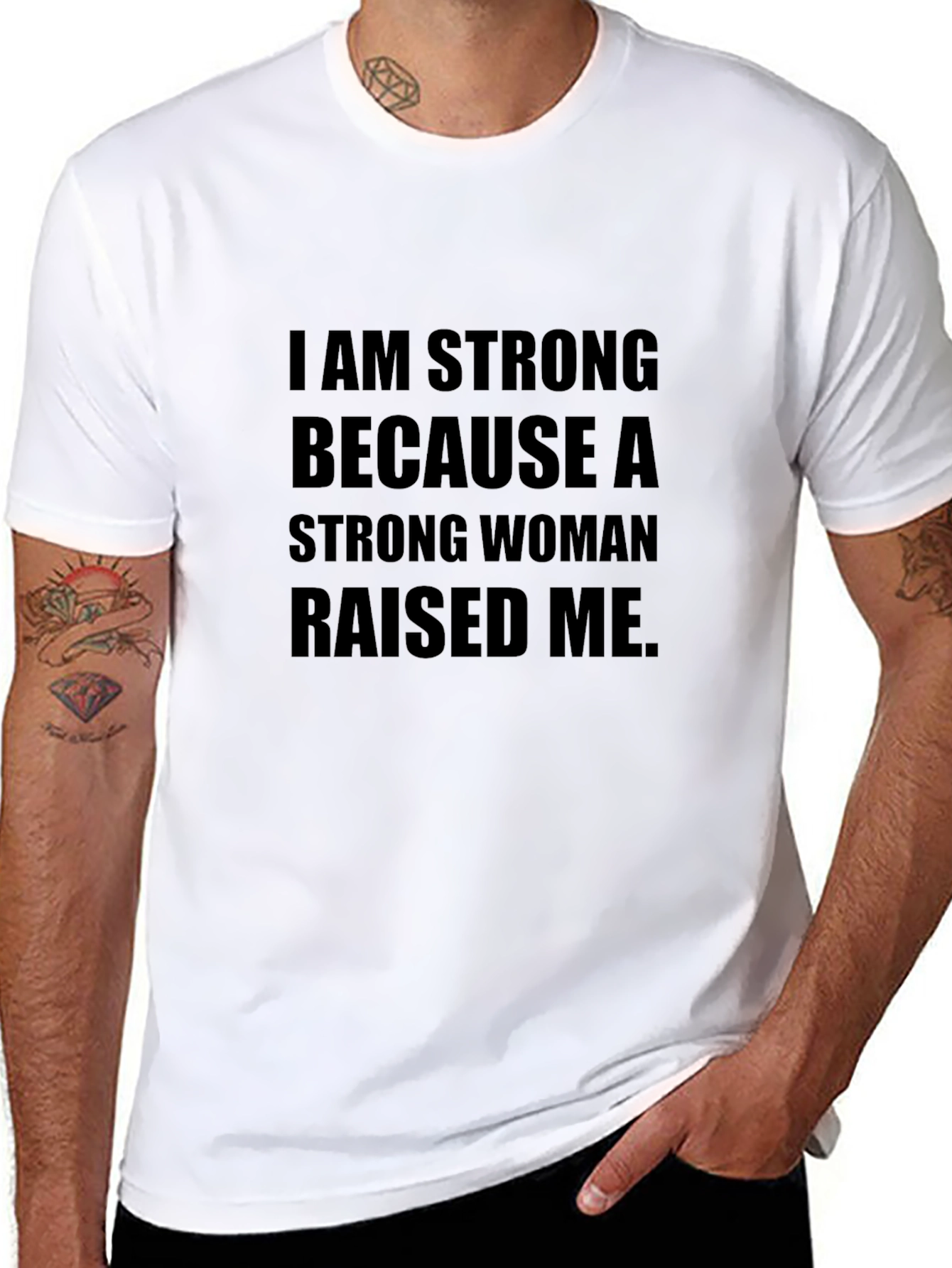 I am Strong T-Shirt - Strong Woman Raised Me