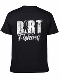 Dirt Fishing T-Shirt