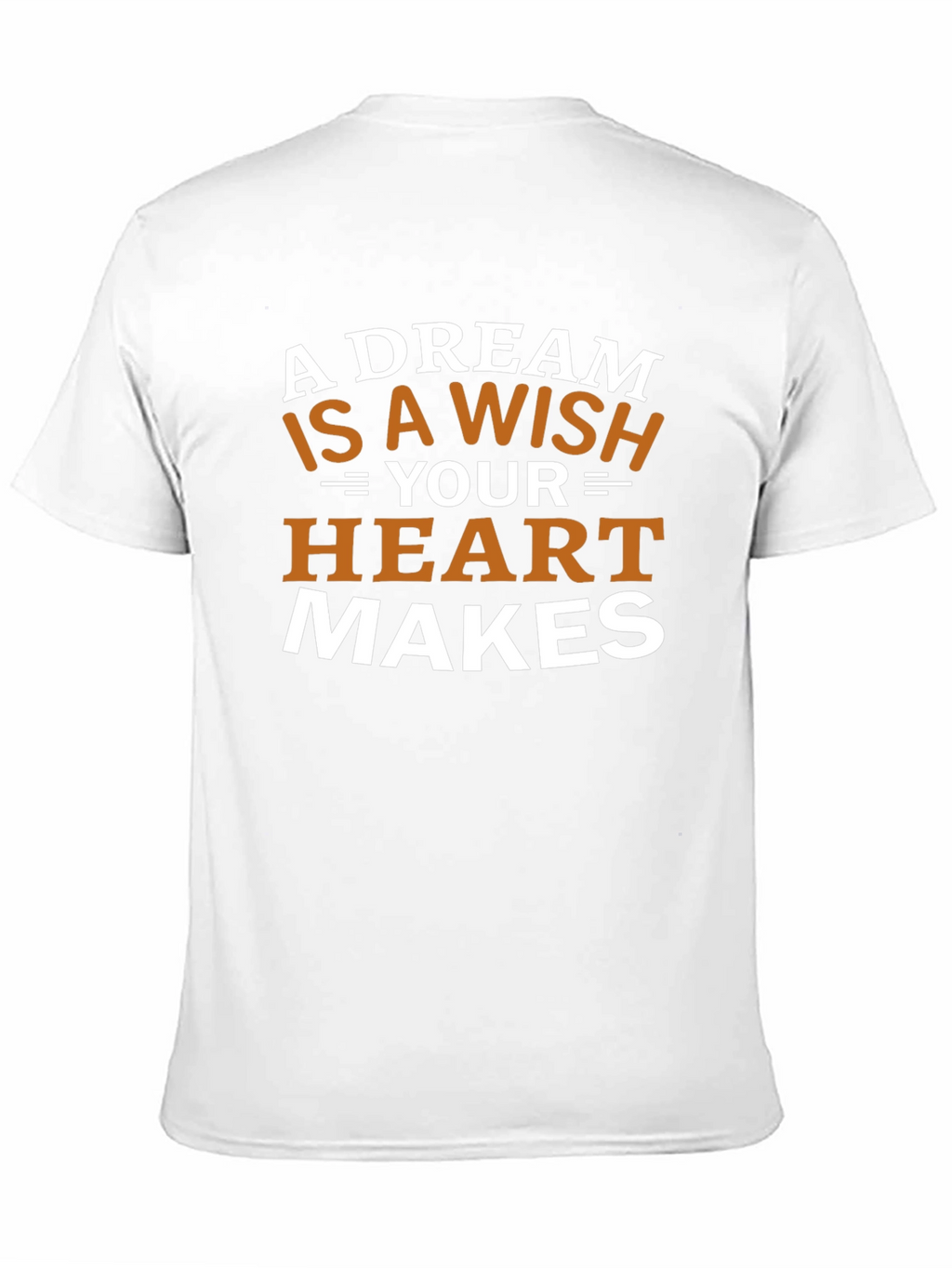 Dream Wish Heart Makes Graphic Tee