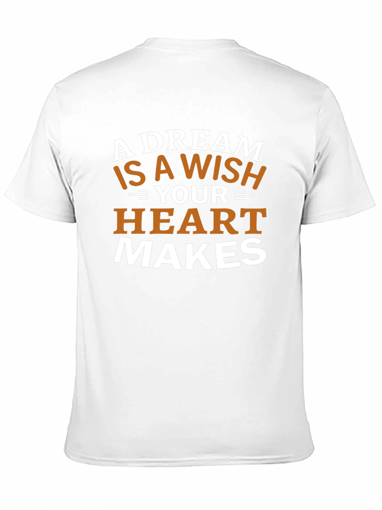 Dream Wish Heart Makes Graphic Tee