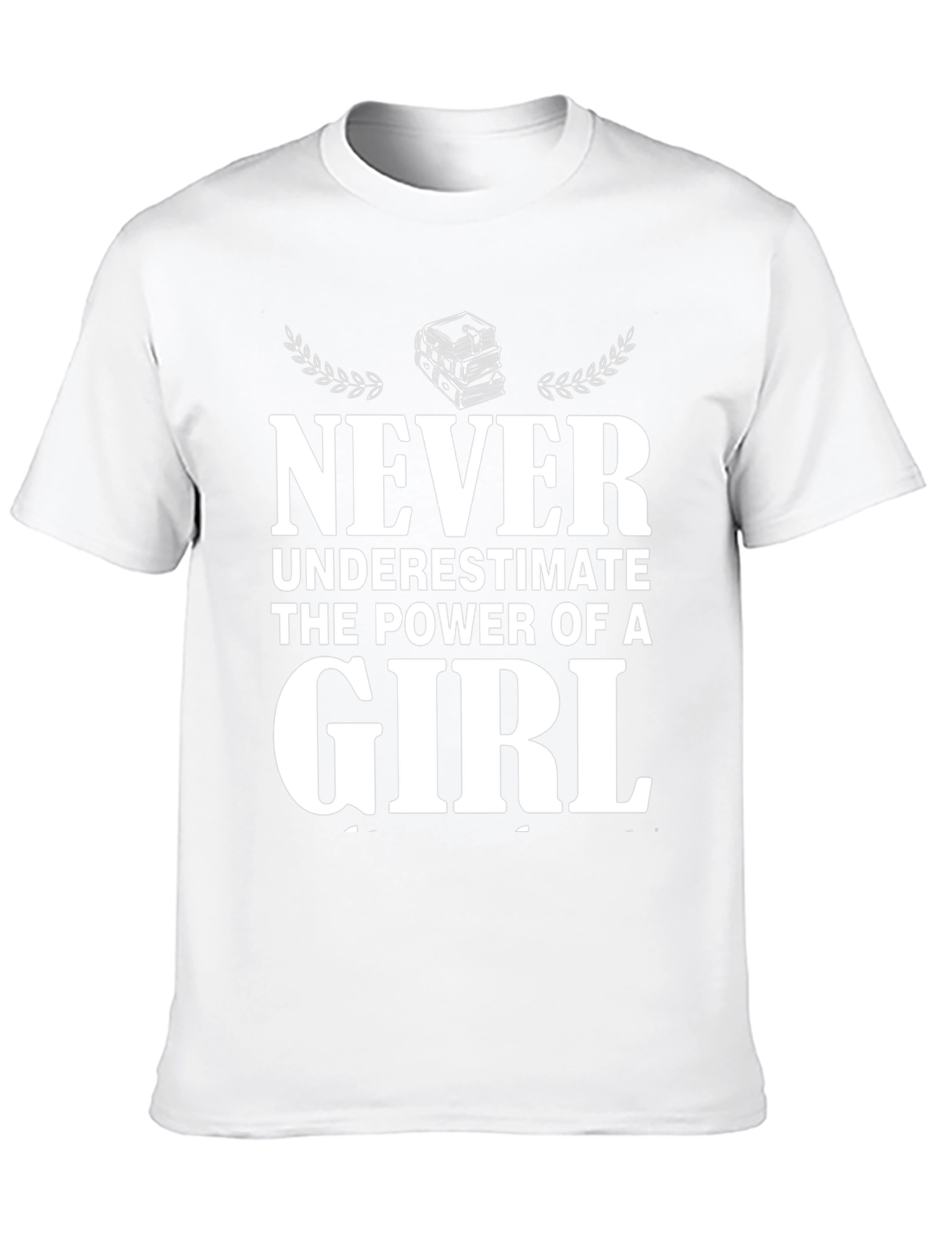 Never Underestimate Girl Power T-Shirt