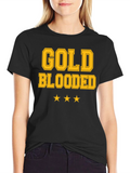 Gold Blooded T-Shirt