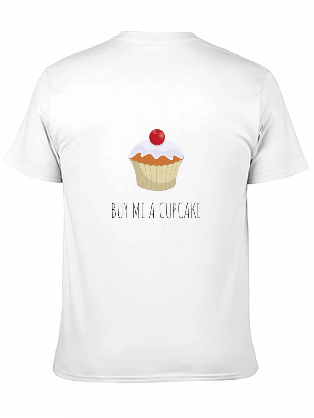 Buy Me a Cupcake T-Shirt - Unisex Black Tee