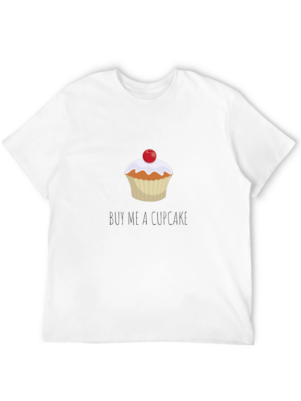 Buy Me a Cupcake T-Shirt - Unisex Black Tee