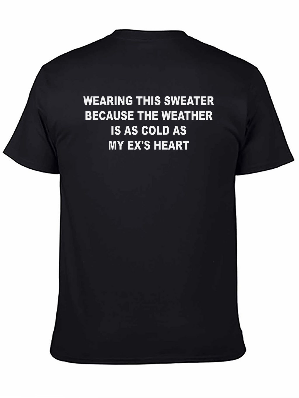 Funny Exs Heart Weather Black T-Shirt
