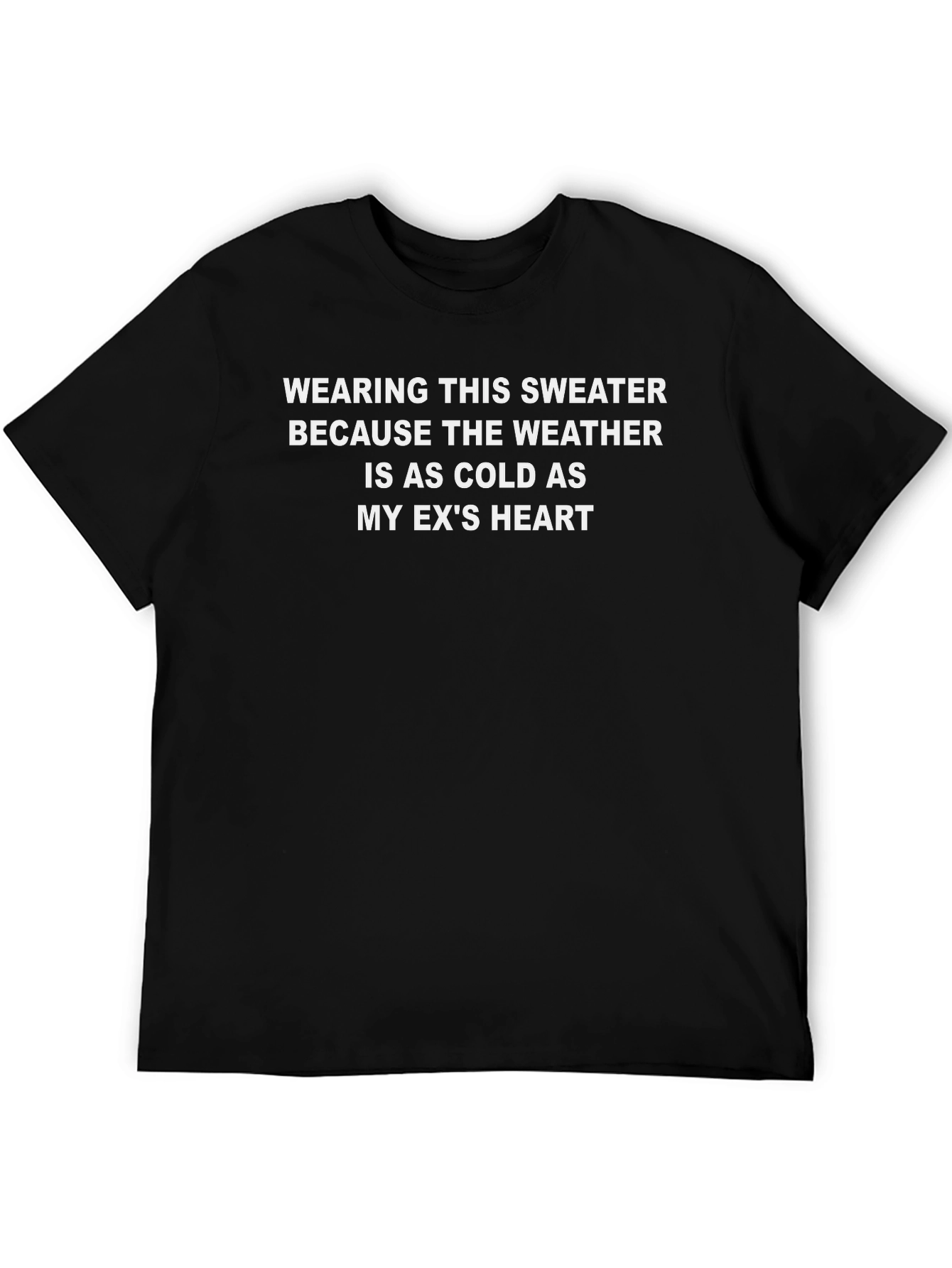 Funny Exs Heart Weather Black T-Shirt