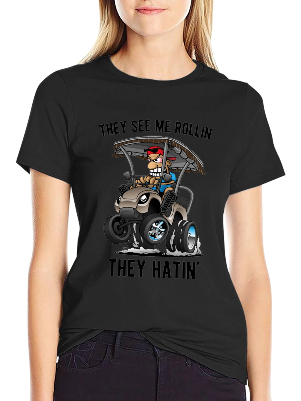 They See Me Rollin T-Shirt