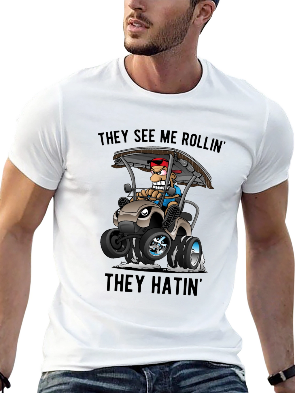 They See Me Rollin T-Shirt