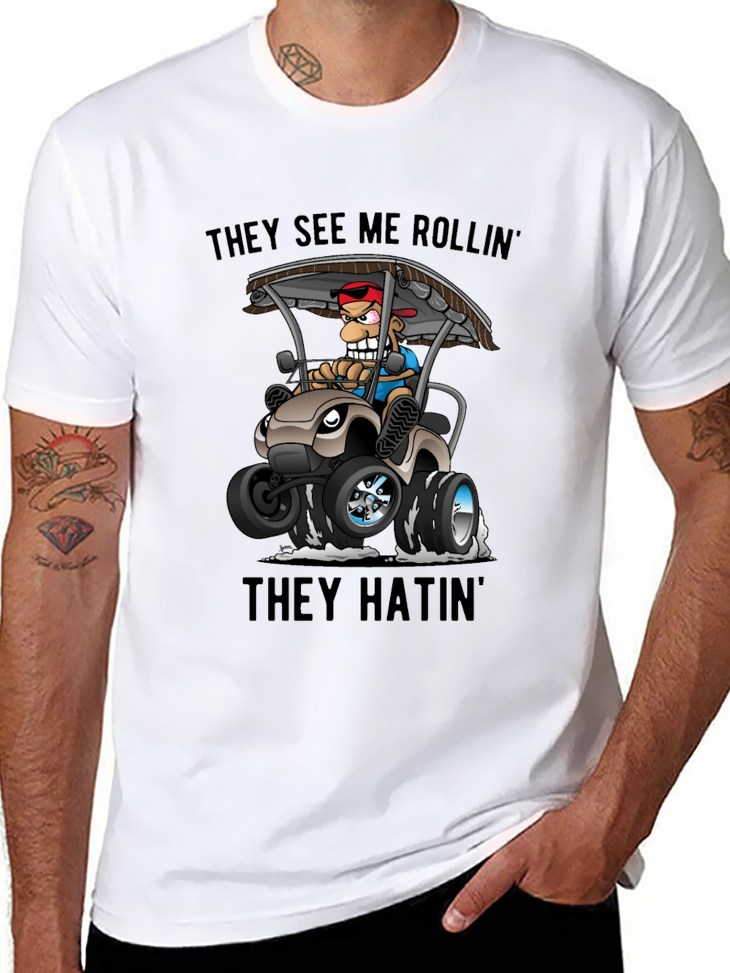 They See Me Rollin T-Shirt